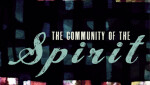 Community of the Spirit: Mutual Edification