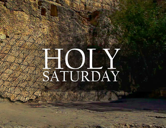 Holy Saturday Service