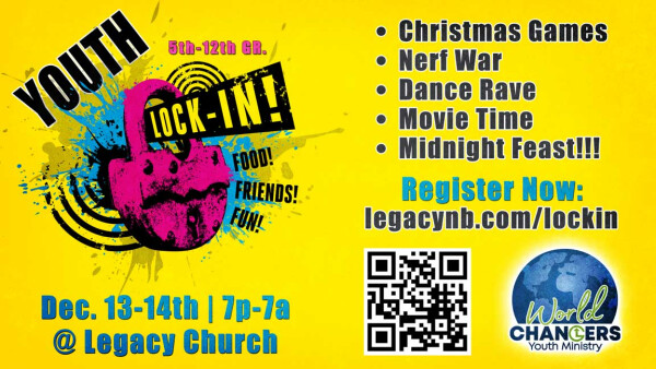 Legacy Church - Youth Lock-In - December 13-14, 2024