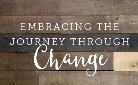 Embracing the Journey Through Change