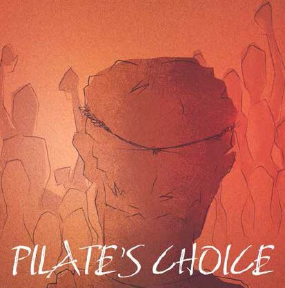 Pilate's Choice