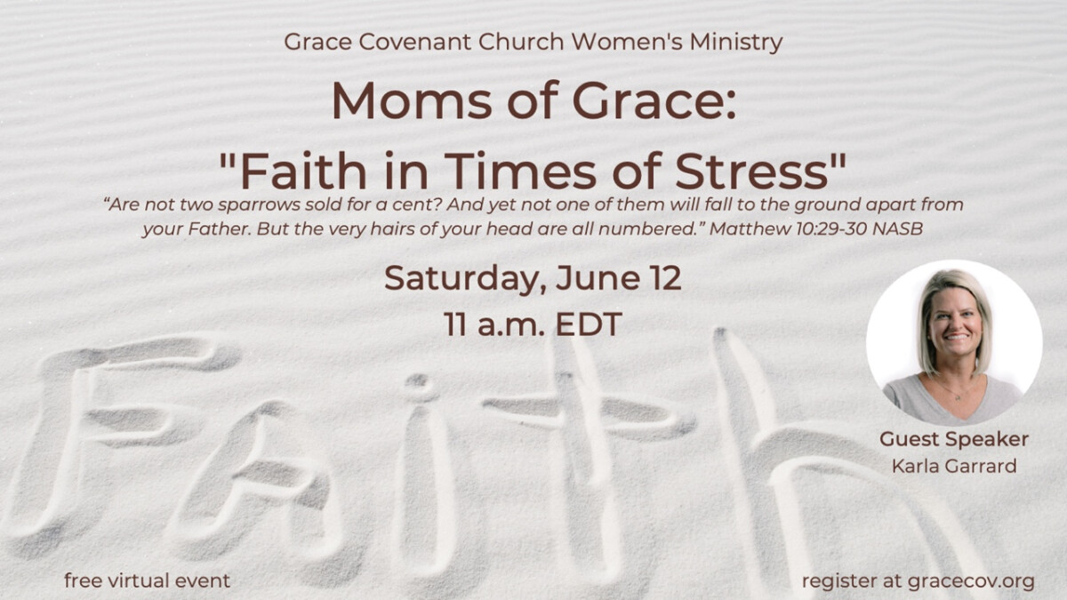 Moms of Grace: Faith in Times of Stress