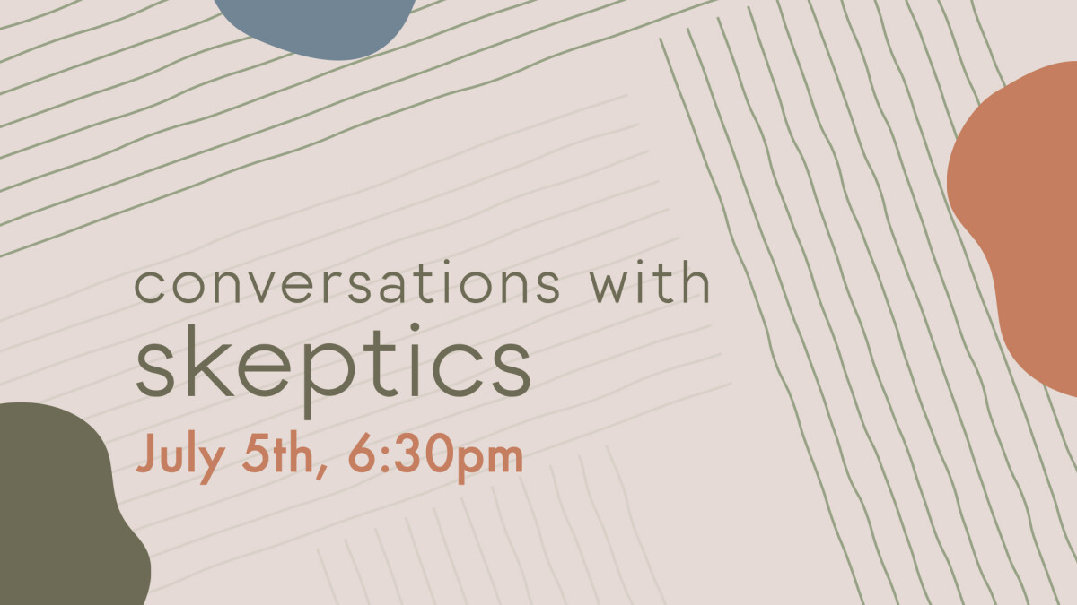 Conversations With Skeptics