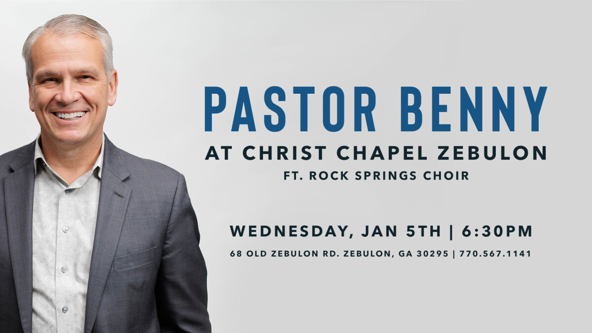 Pastor Benny at Christ Chapel Zebulon 