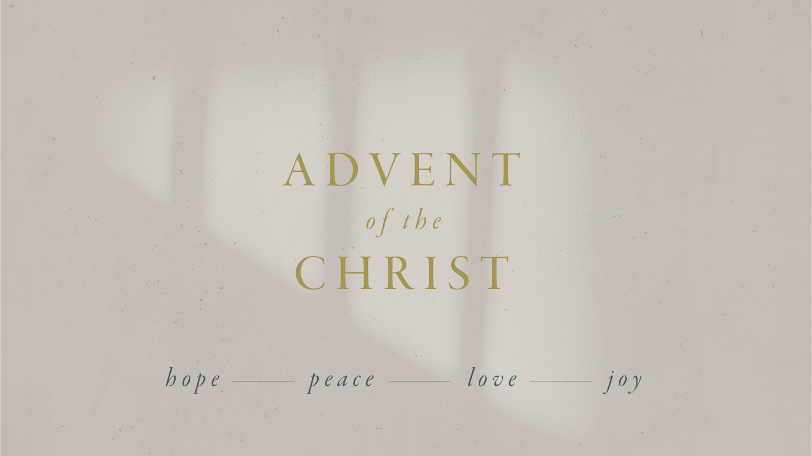 Advent of the Christ