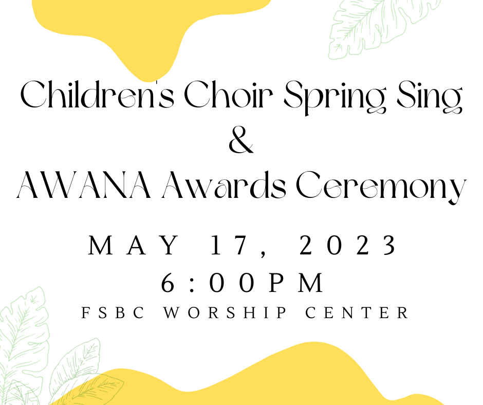 Spring Sing and Awana Awards Ceremony