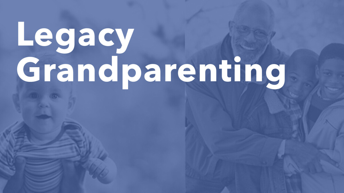 Legacy Grandparenting Summit