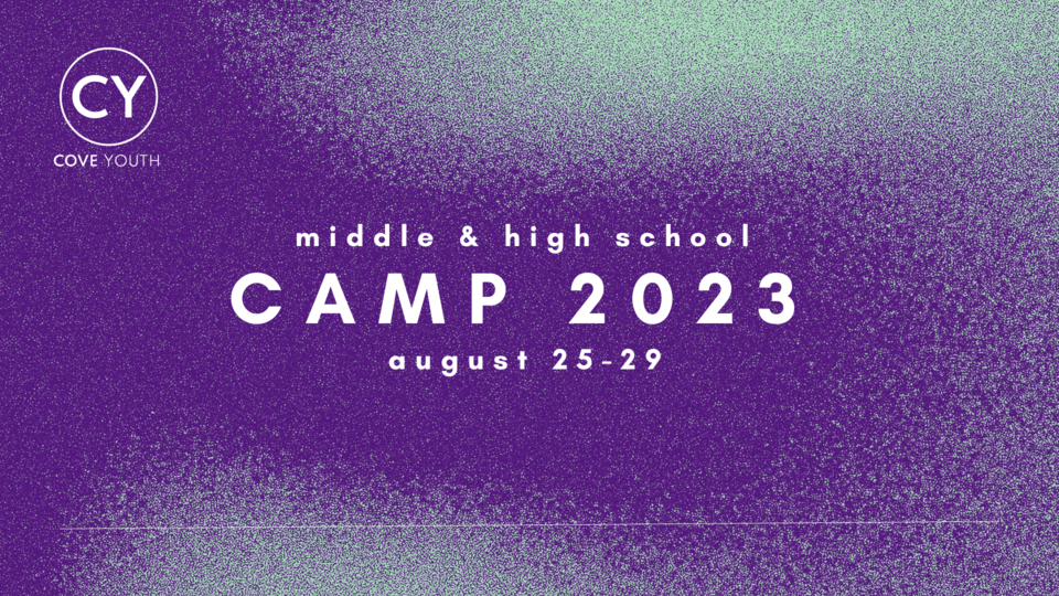 Youth Summer Camp 2023 Cove Church