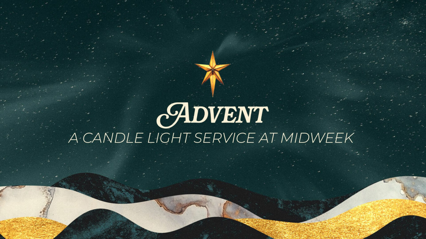Midweek's Candlelight Service I Last Service of 2025