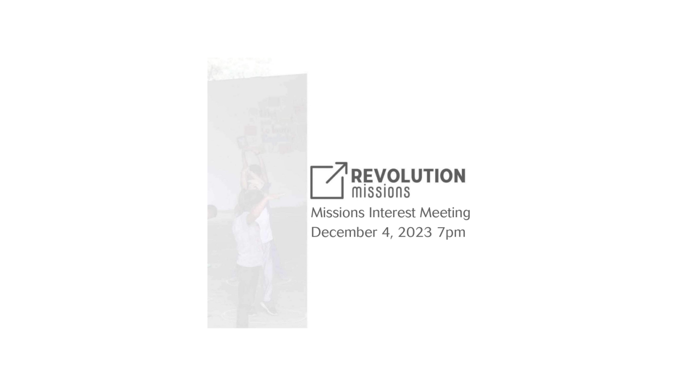 Revolution Missions Meeting