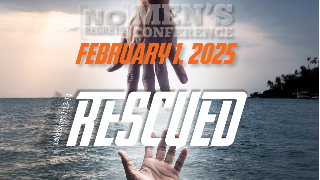 No Regret's Men's Conference