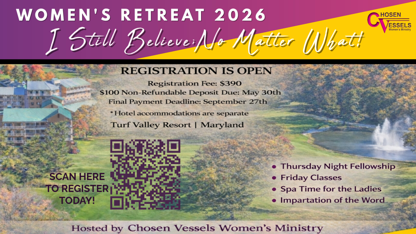 Chosen Vessels 2026 Women's Retreat ~ I Still Believe; No Matter What!