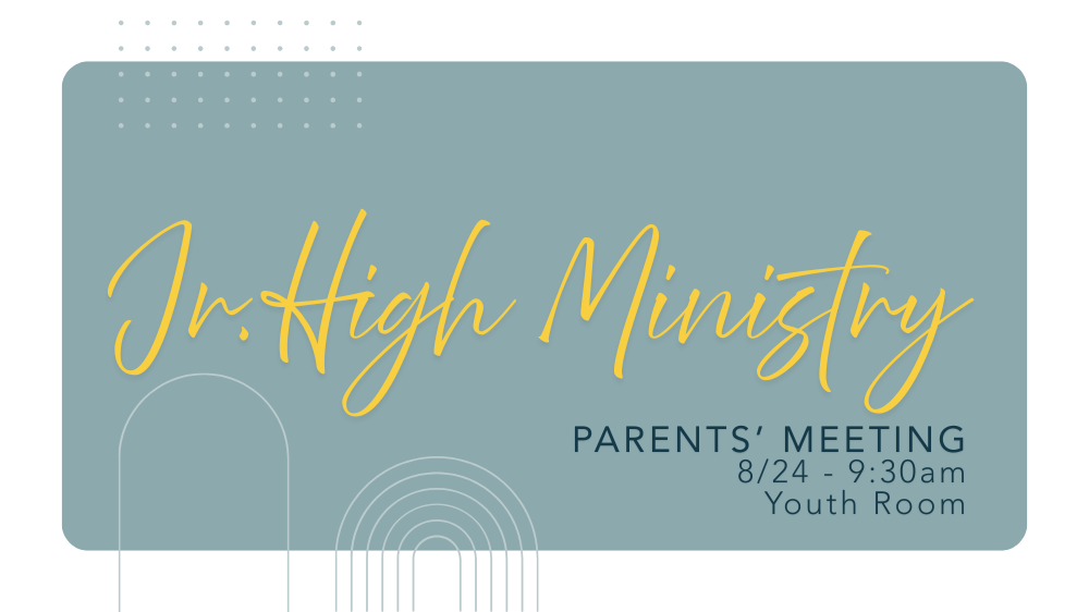 Jr. High Parents' Meeting