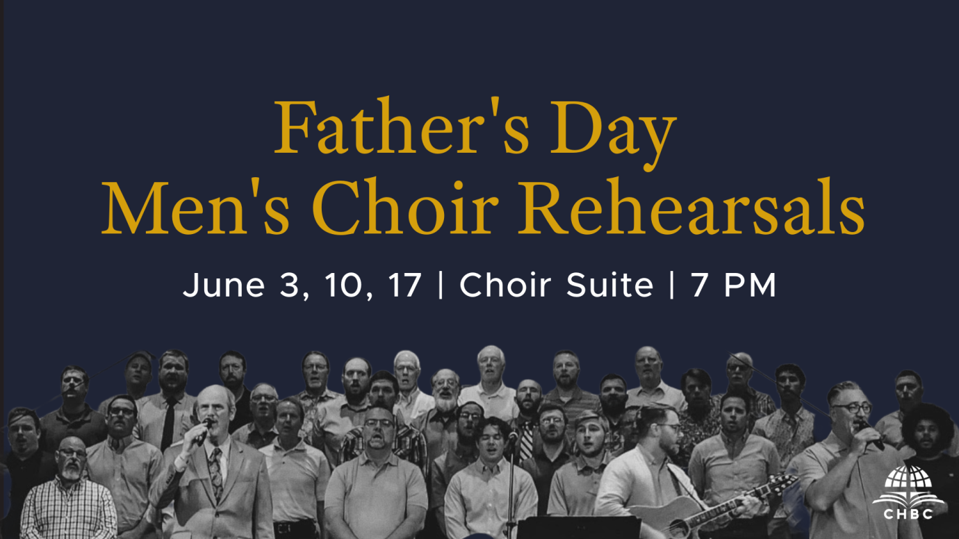 Father's Day Men's Choir Rehearsals
