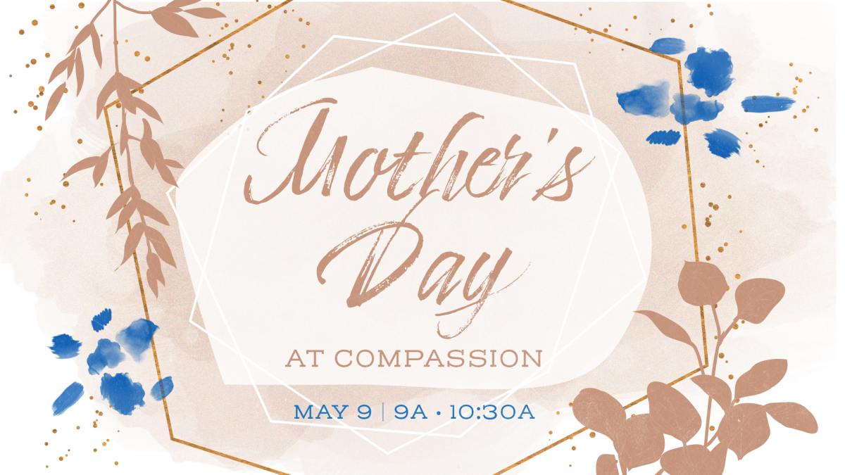 Mother's Day at Compassion