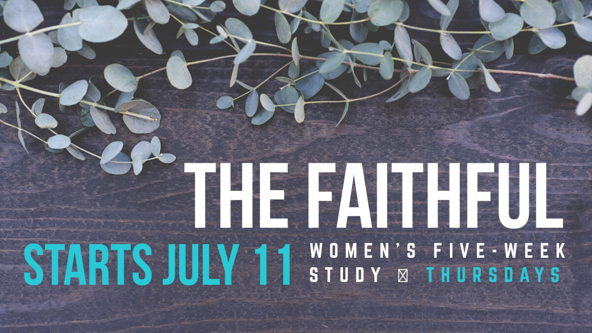 The Faithful Women's Study