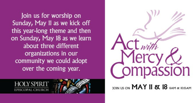 Act with Mercy and Compassion, 8 am and 10:15 am