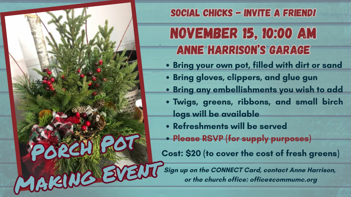 10:00 AM Social Chicks Porch Pot making @ Anne Harrison's