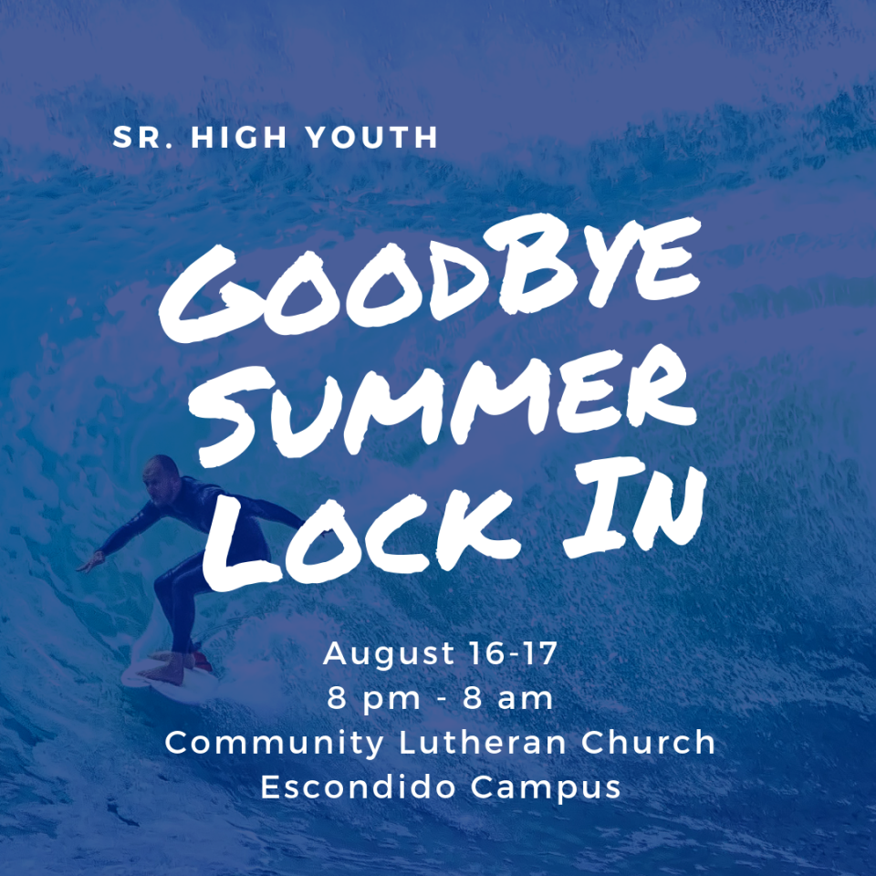 Sr. High Goodbye Summer Lock-In