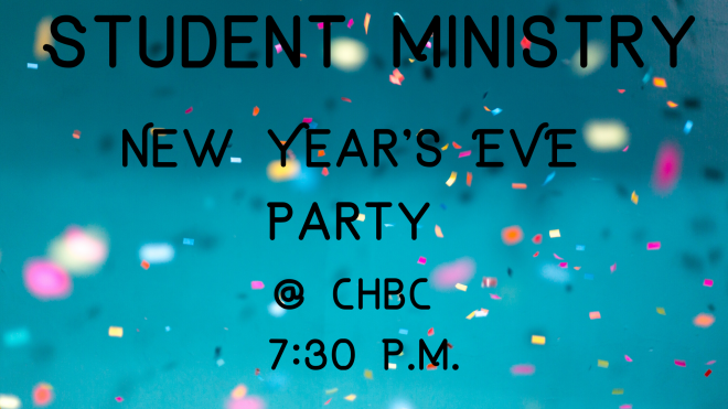 Student Ministry New Year's Eve Party 
