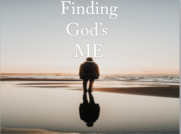 Finding God's Me: Finding Our Place in the Body