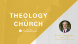 THEOLOGY in & for the CHURCH