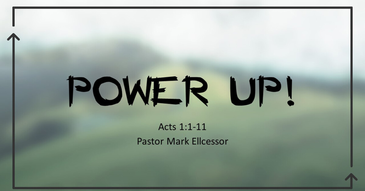 Power Up Sermons Fishers United Methodist Church