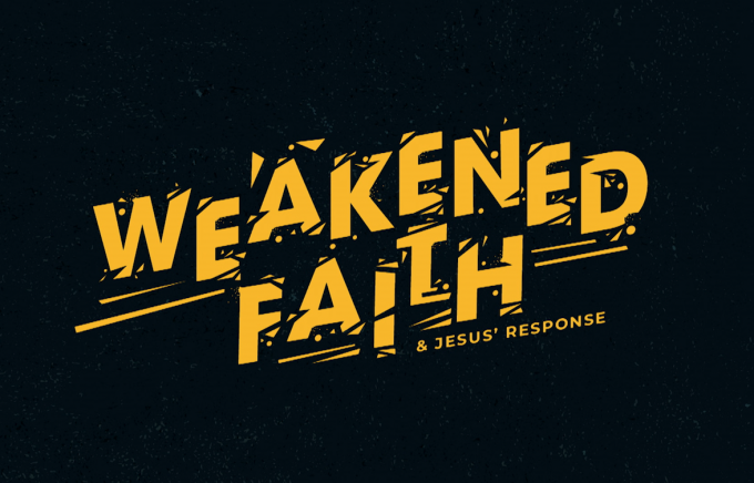 Weakened Faith