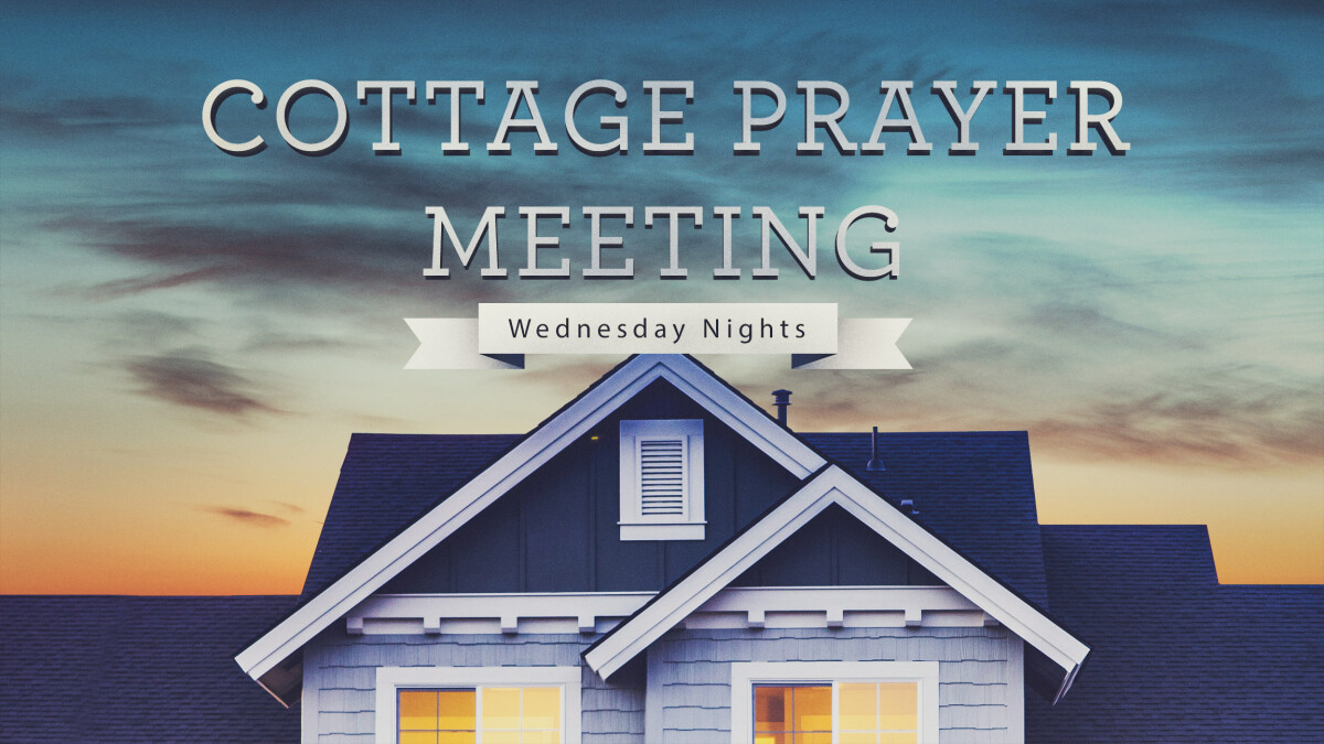 CANCELED: Cottage Prayer Meeting