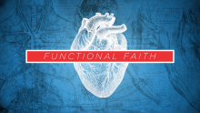 Functional Faith: Philippians 4:8-9