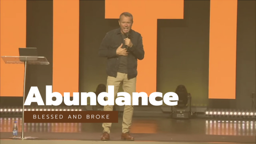 Abundance: Blessed and Broke