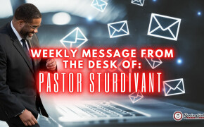 A Message from the Pastor- August 4, 2022