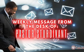 A Message from the Pastor- July 21, 2022