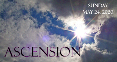 Ascension - Sunday