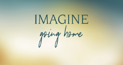 Imagine Going Home