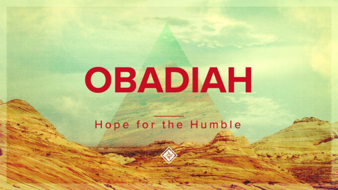 Obadiah: A Humble Servant with Hope