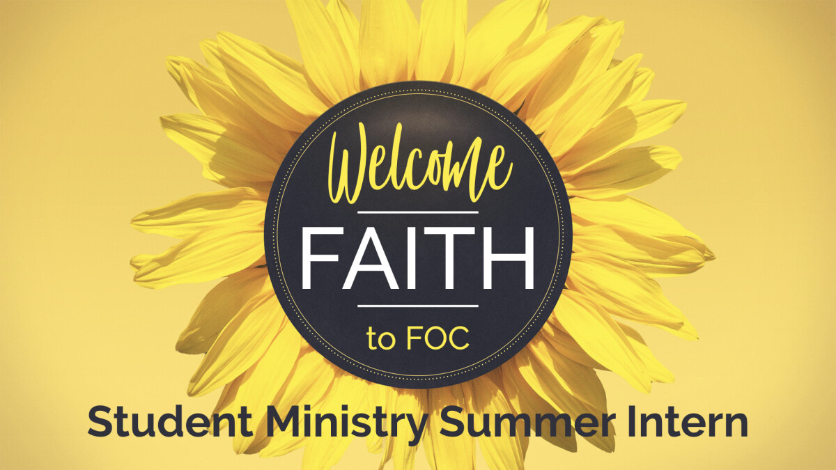 Welcome our Student Ministry Summer Intern: Faith