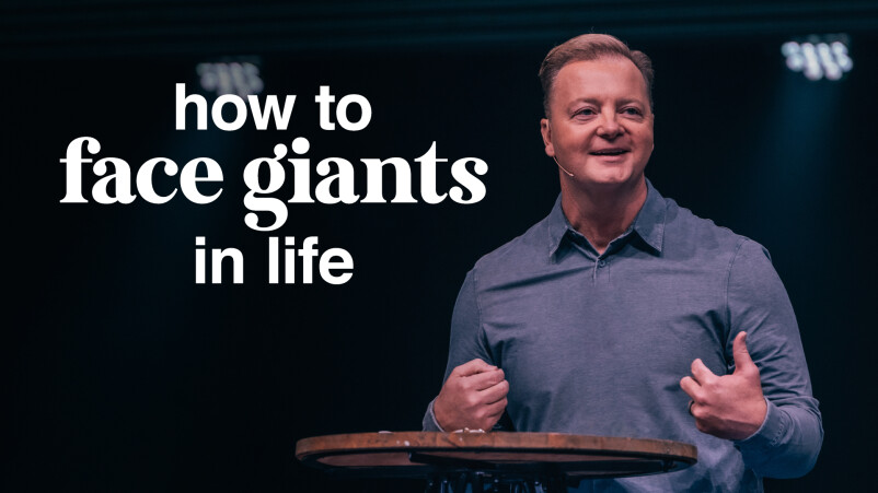 How to Face Giants in Life