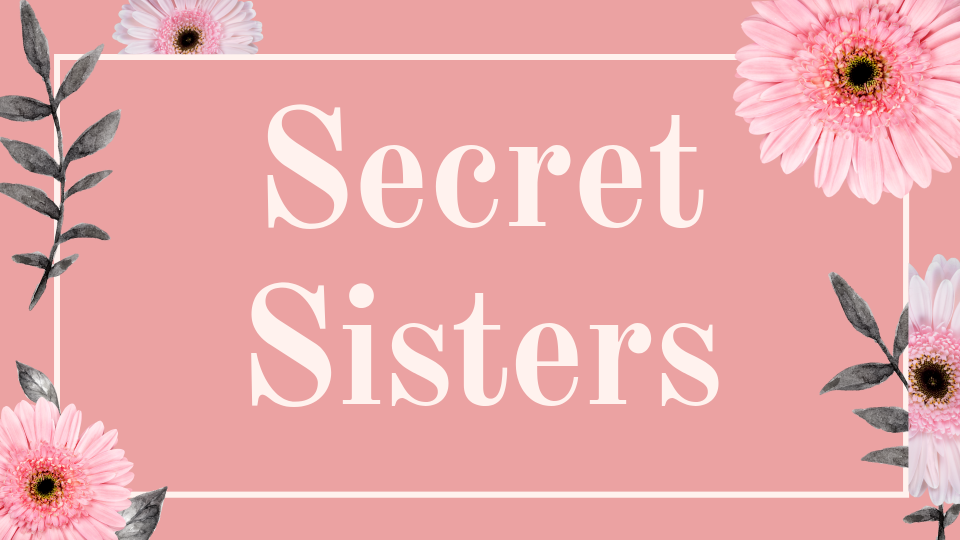 Secret Sisters' Meeting