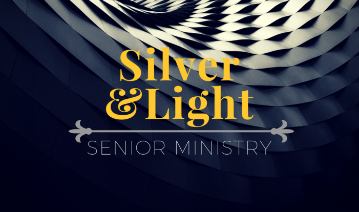 Silver & Light Senior Ministry