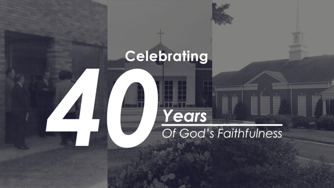 40 Years of God's Faithfulness