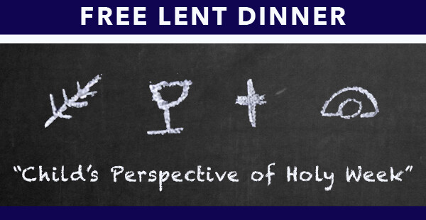 Lent Dinner at Second Presbyterian