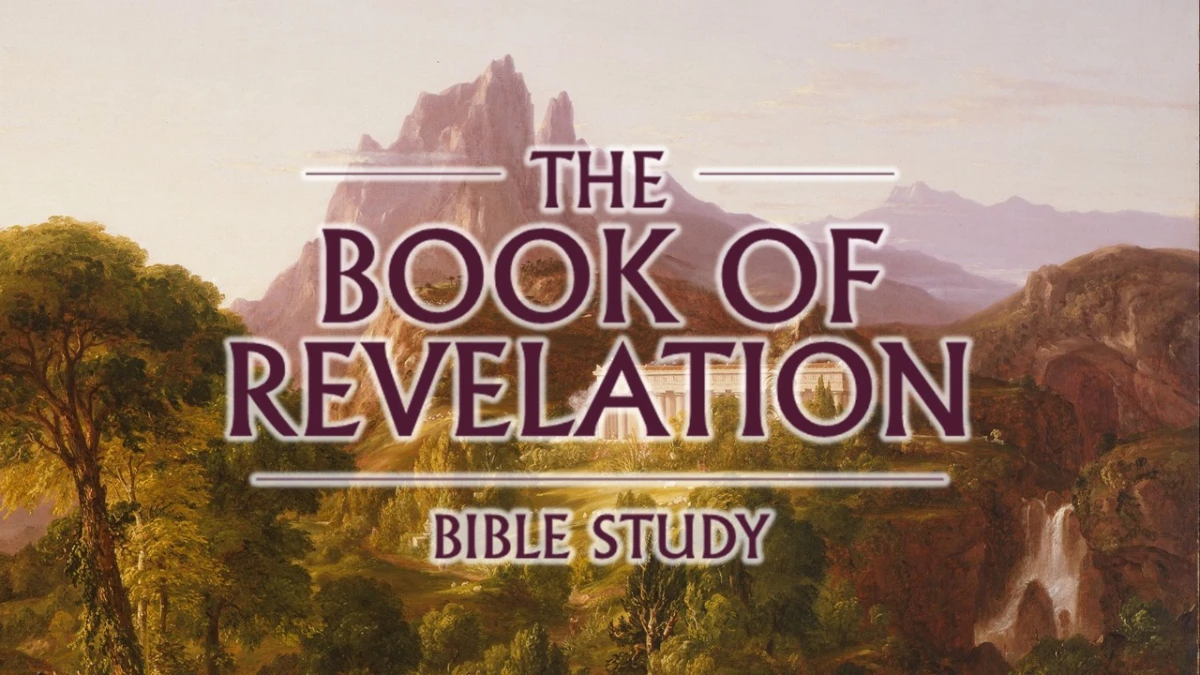 The Book of Revelation - Bible Study