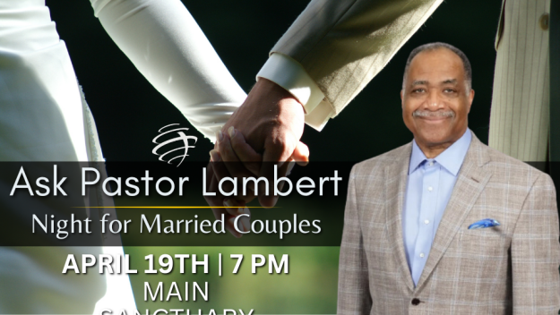 Ask Pastor Lambert Night for Married Couples