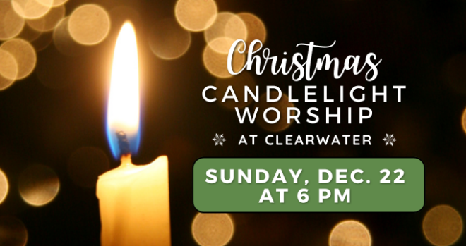 Candlelight Worship at Clearwater Campus