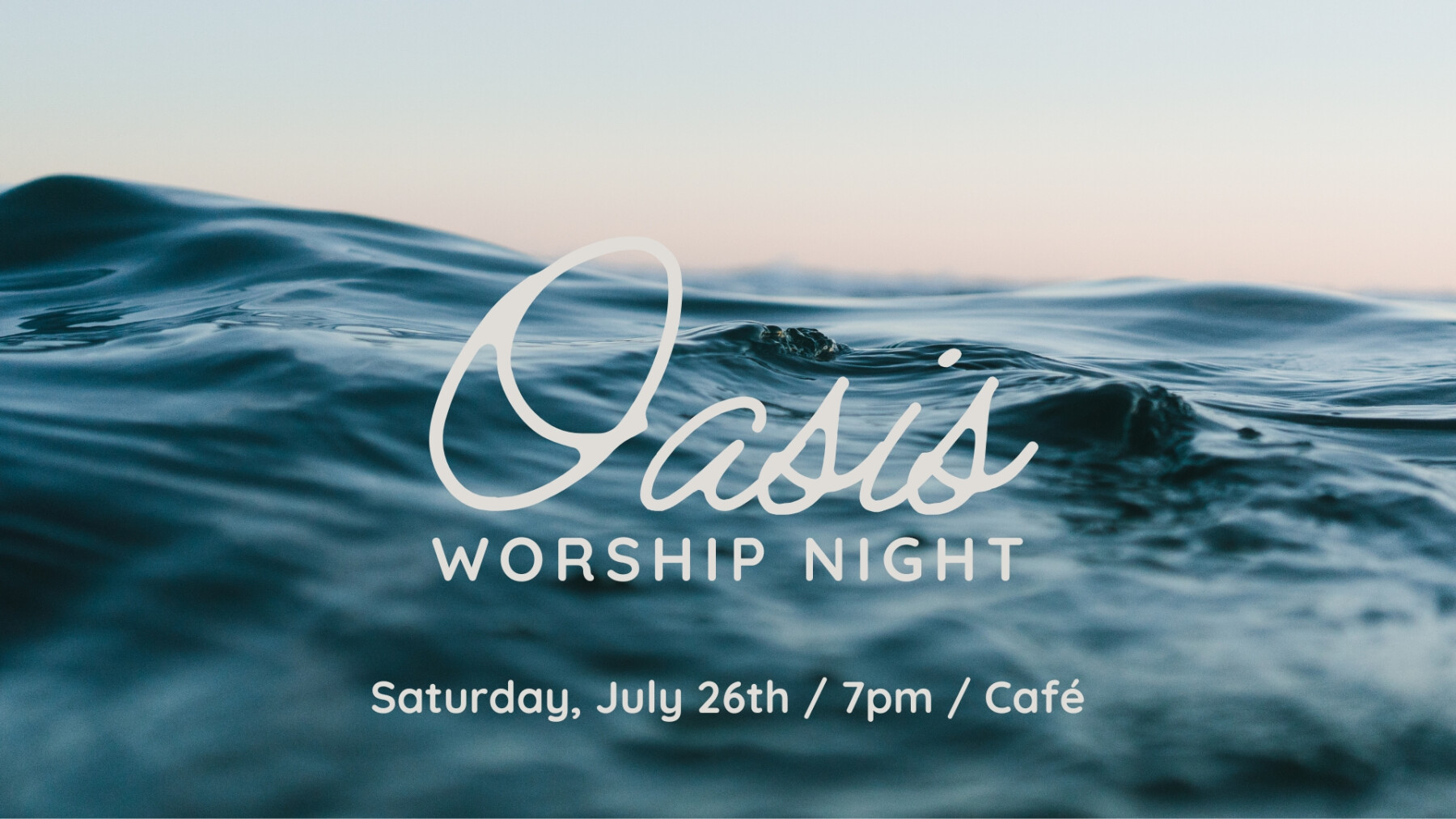 Oasis: Worship Night