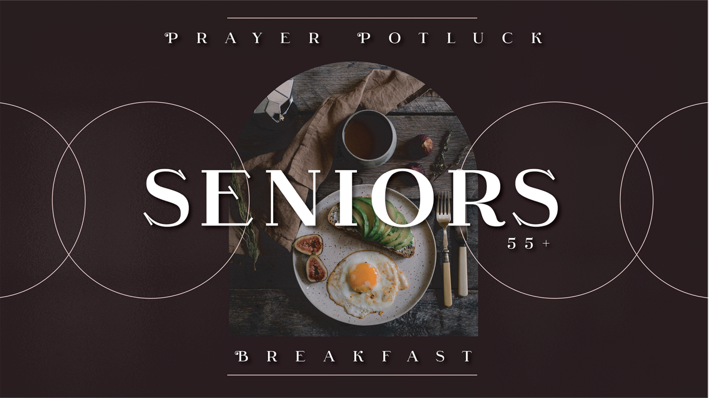 Seniors (55+) Prayer Potluck Breakfast