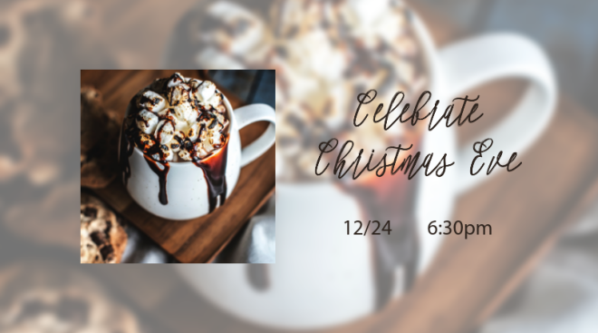 6:30pm Christmas Eve Family Service