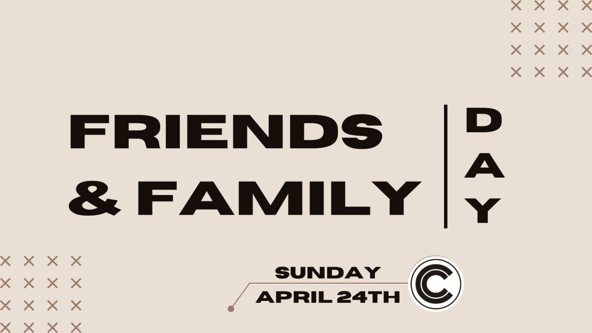 Friends & Family Day