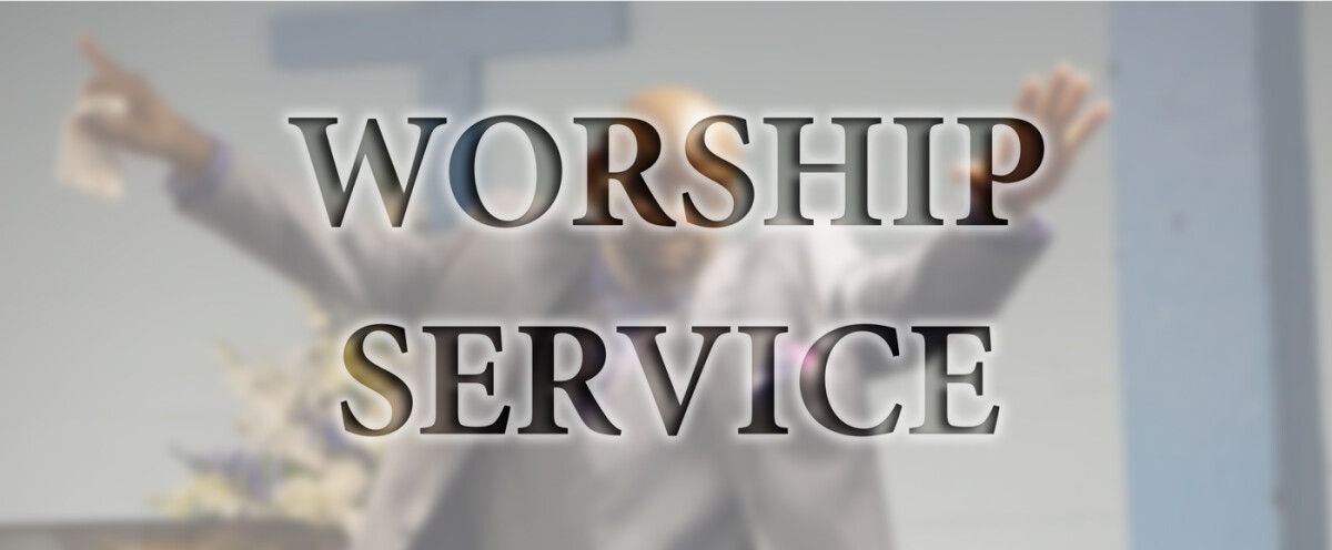 Worship Service